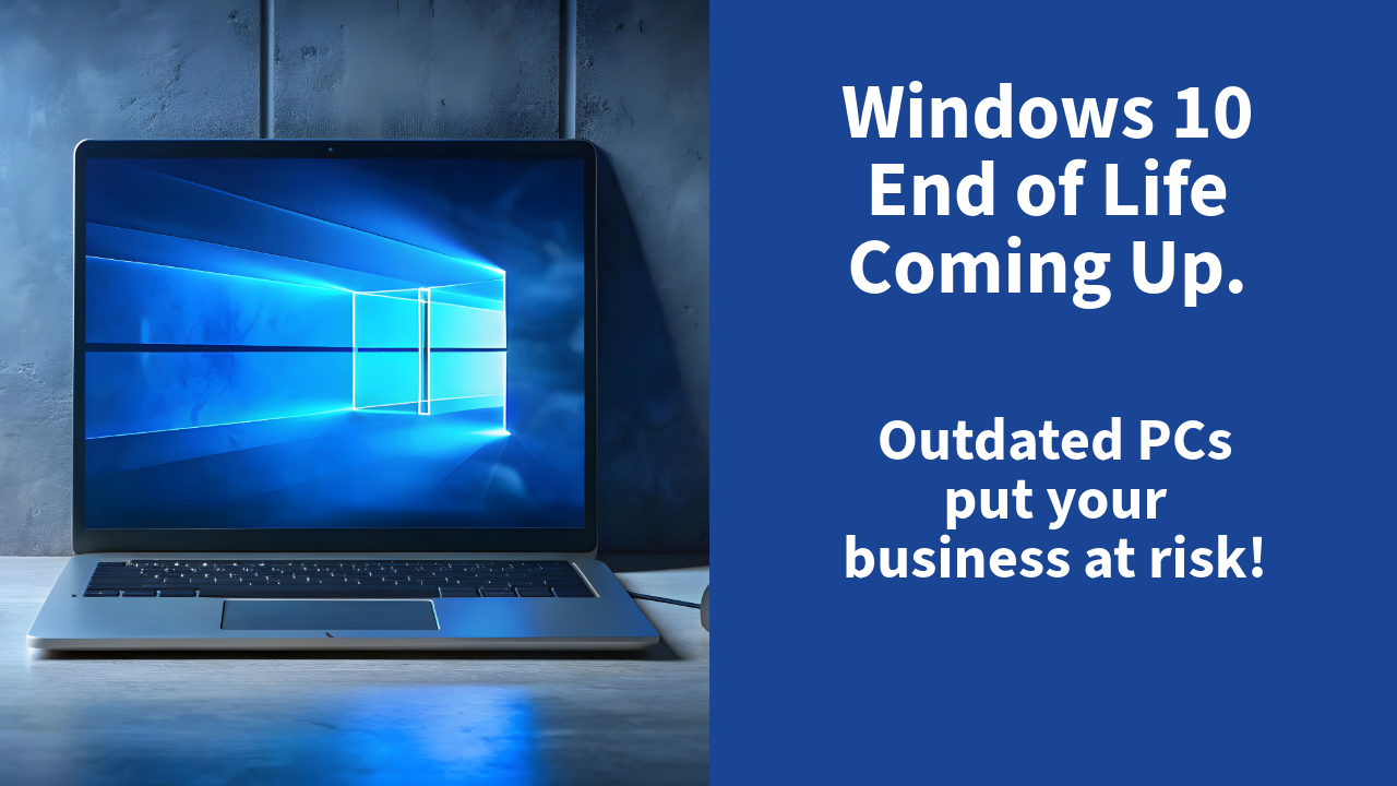 Windows 10 End of Life Coming Up
